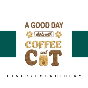 A-Good-Day-Starts - Embroidery Design