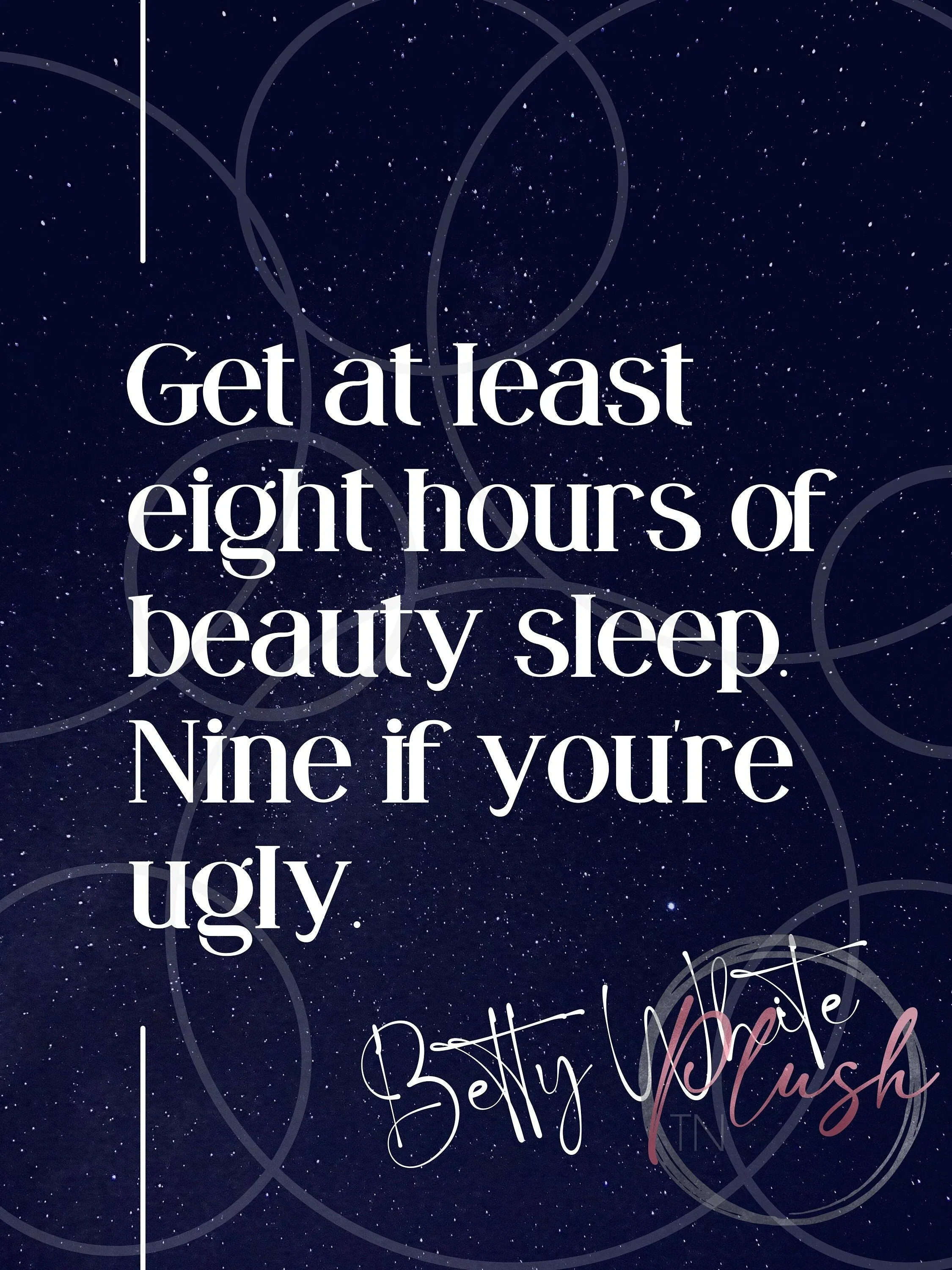 Betty White Quote Beauty Sleep SVG, png, jpg, PDF, Ai, Printable File, Digital File, Cuttable File