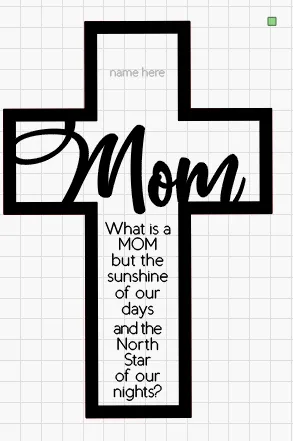 Cross: Mom Memorial THREE Options Blank Cross included SVG File Laser Ready Glowforge