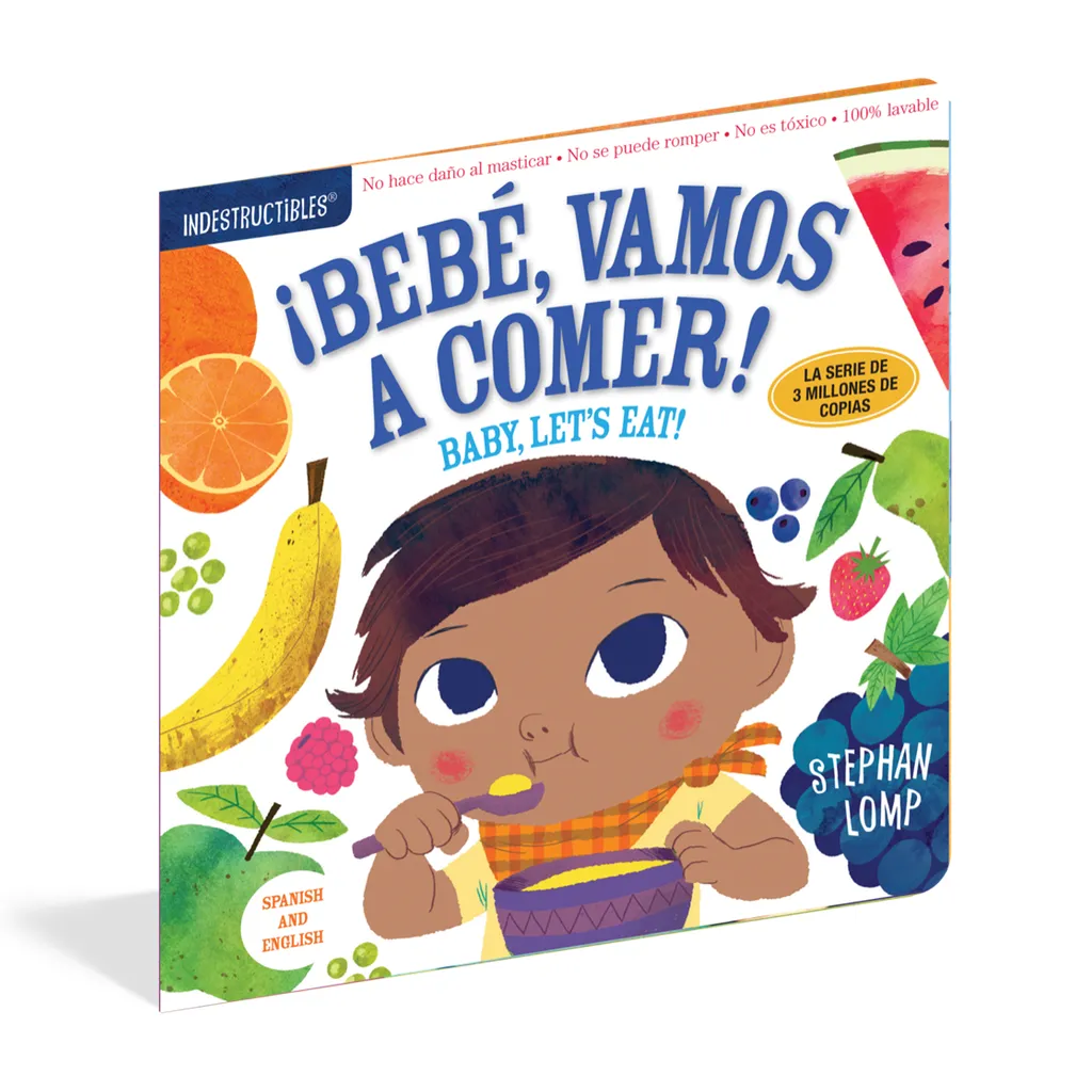 Indestructibles - Bebé, Vamos a Comer! (Baby, Let's Eat!) Baby Book
