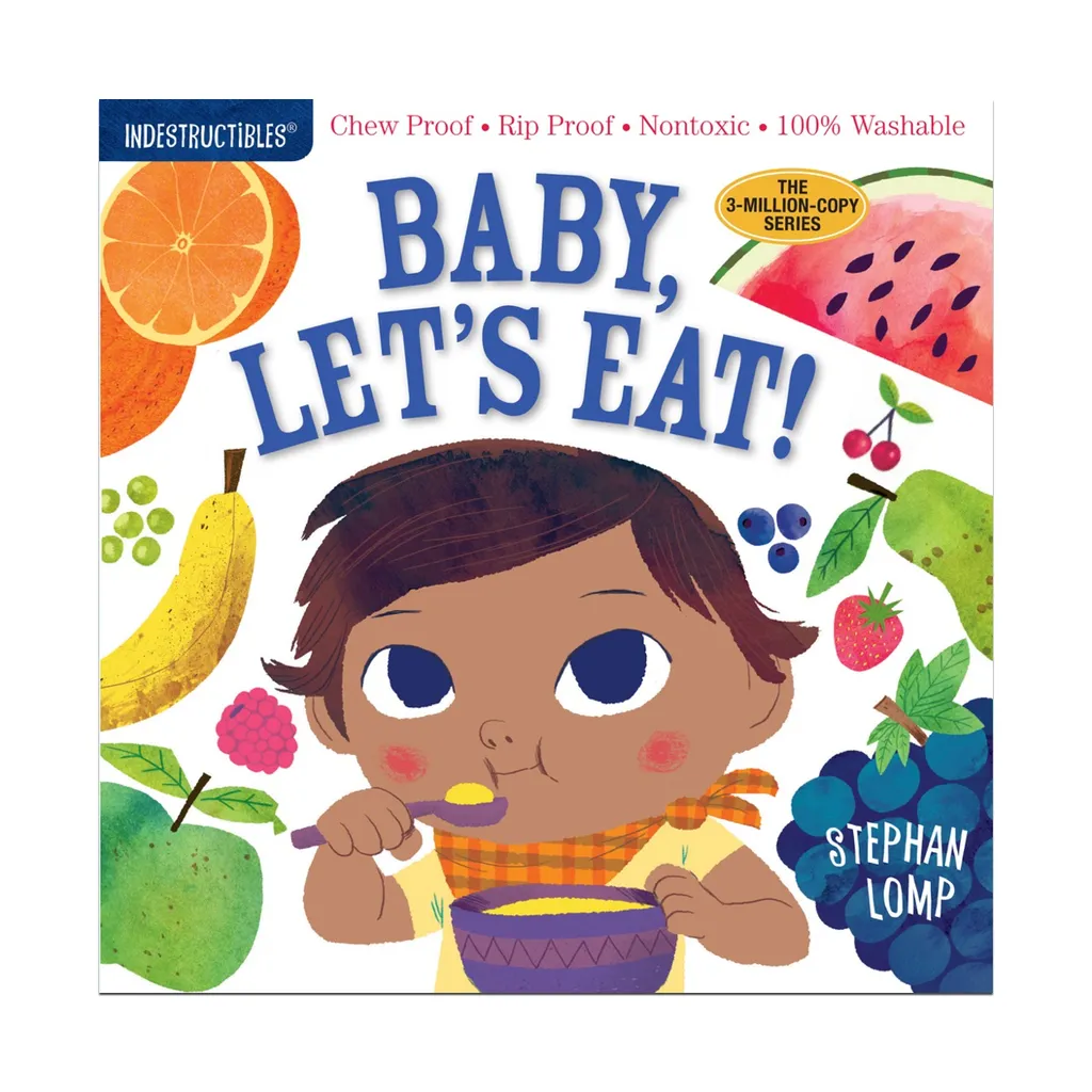Indestructibles - Bebé, Vamos a Comer! (Baby, Let's Eat!) Baby Book